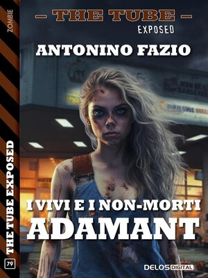 cover image of I vivi e i non-morti--Adamant